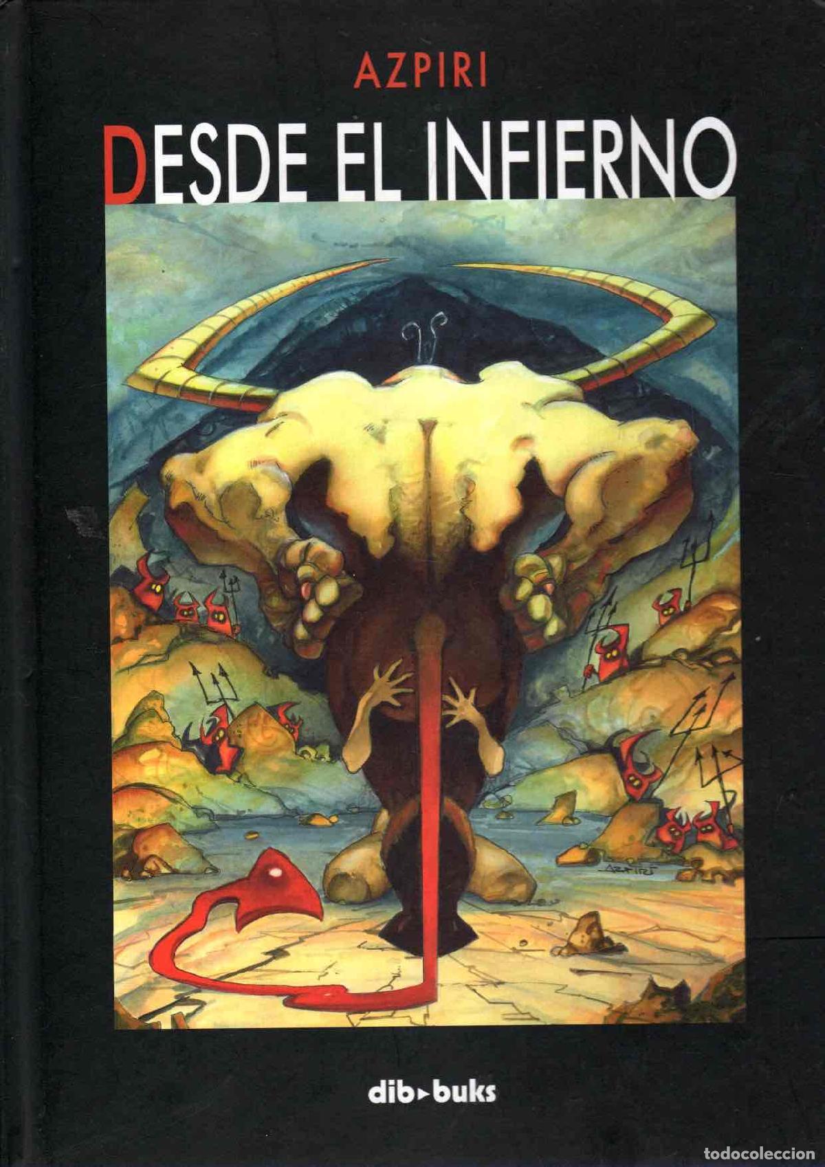 C&oacute;mics: DESDE EL INFIERNO. AZPIRI. DIBBUKS, 2007, 1&ordf; EDICION