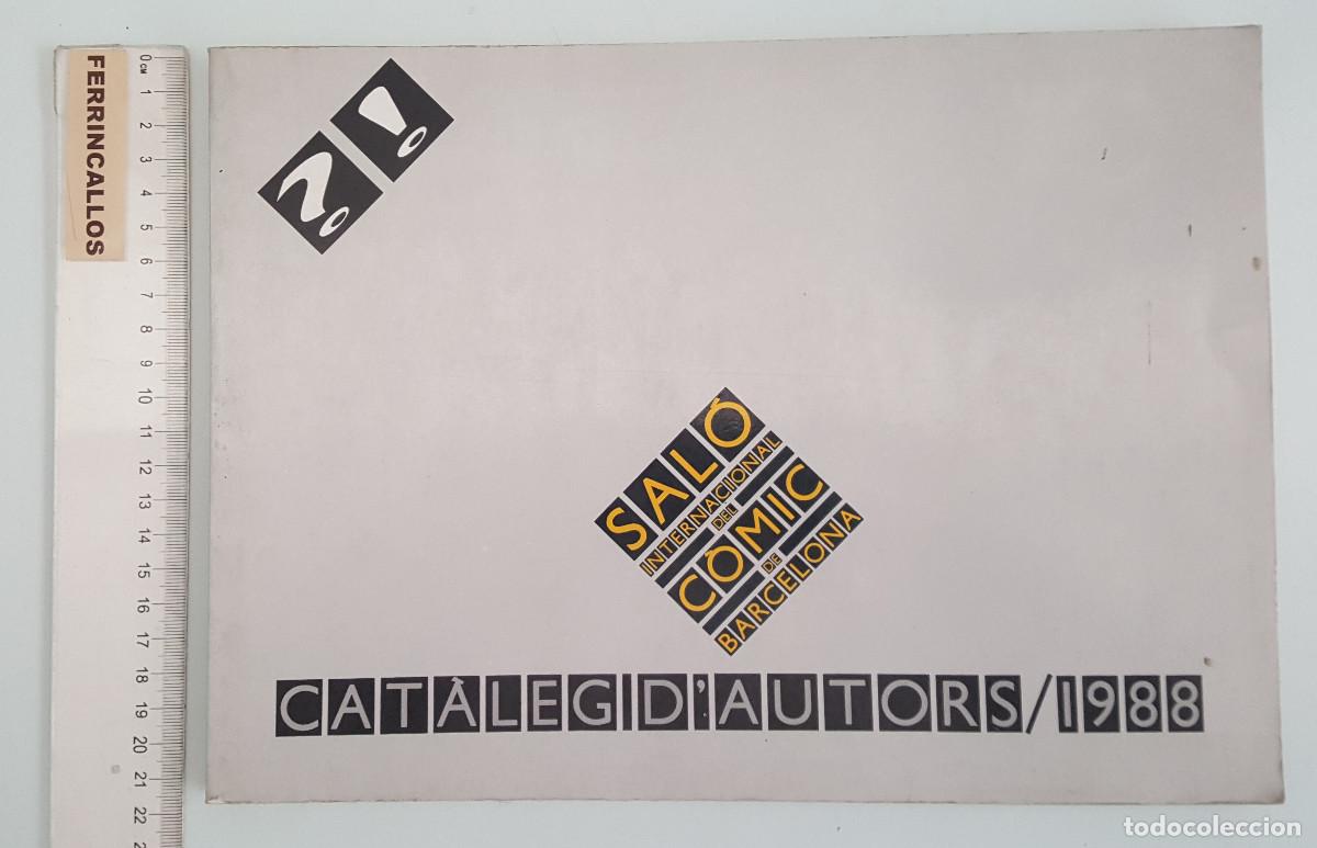 C&oacute;mics: CATALEG D'AUTORS 1988 SAL&Oacute; INTERNACIONAL DEL C&Oacute;MIC BARCELONA 181 P&Aacute;GINAS