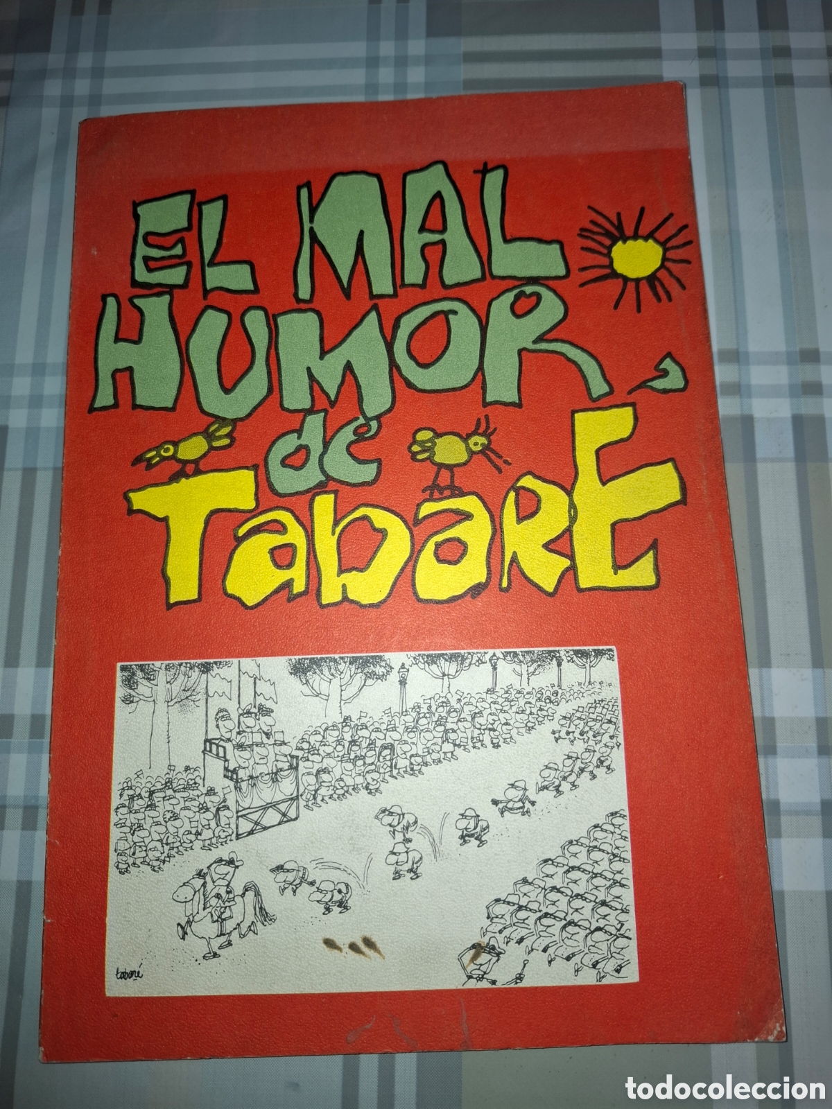 C&oacute;mics: El mal humor de Tabar&eacute; , Argentina 1974
