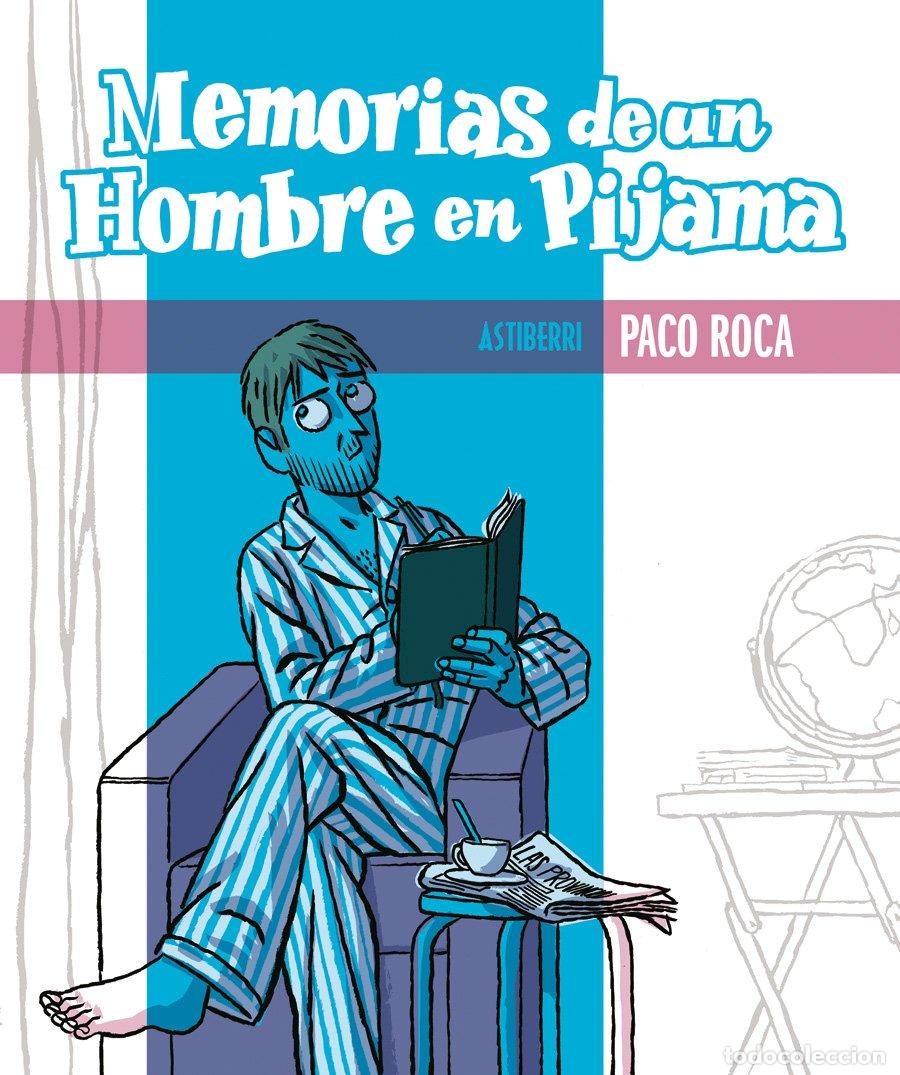 C&oacute;mics: Memorias de un Hombre en Pijama - Paco Roca - Astiberri Ediciones - Sill&oacute;n Orejero