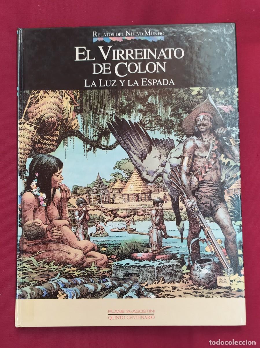 C&oacute;mics: El virreinato de Col&oacute;n. La luz y la espada. Antonio Hern&aacute;ndez Palacios