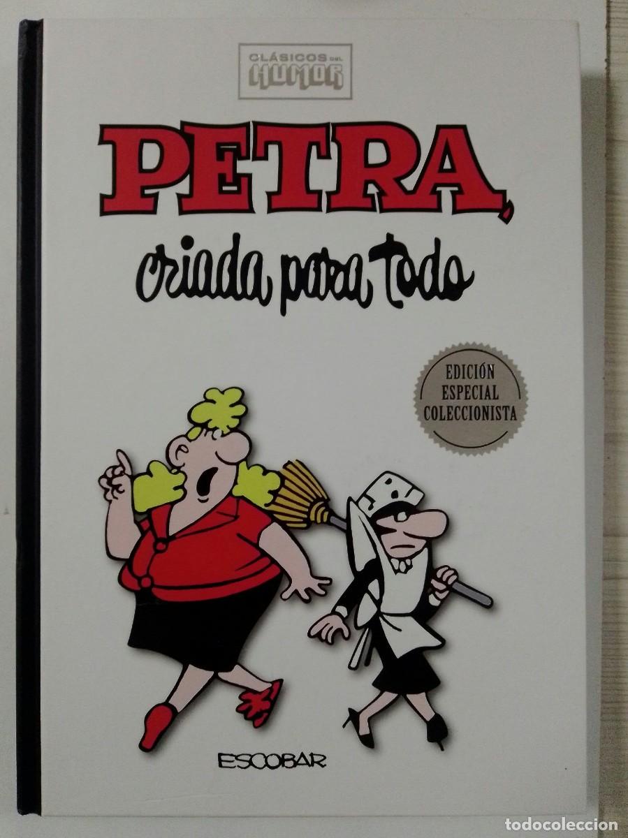 C&oacute;mics: Cl&aacute;sicos del humor. Edici&oacute;n especial coleccionista RBA. Petra, criada para todo. Escobar