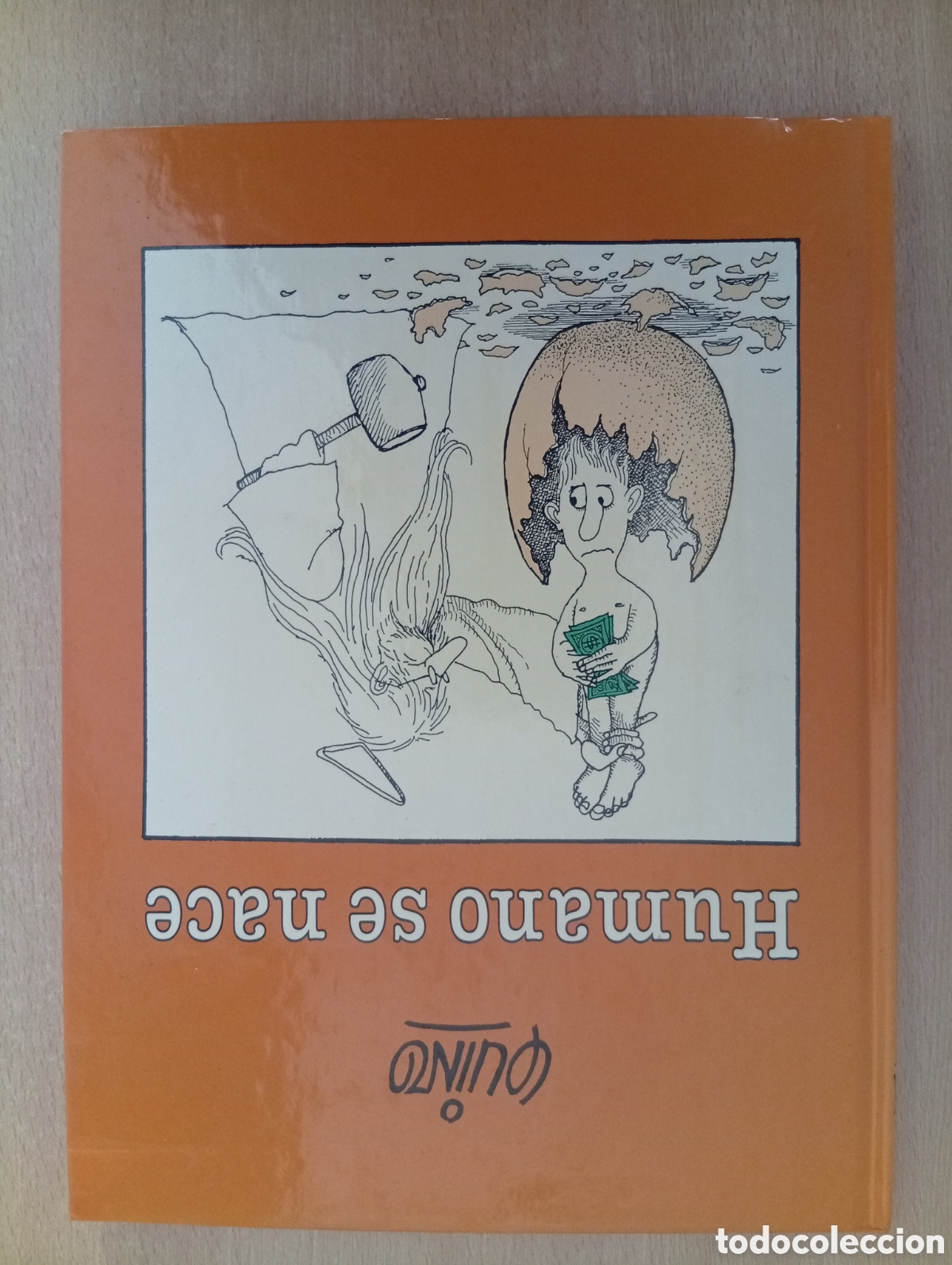 C&oacute;mics: HUMANO SE NACE. Quino. Editorial Lumen