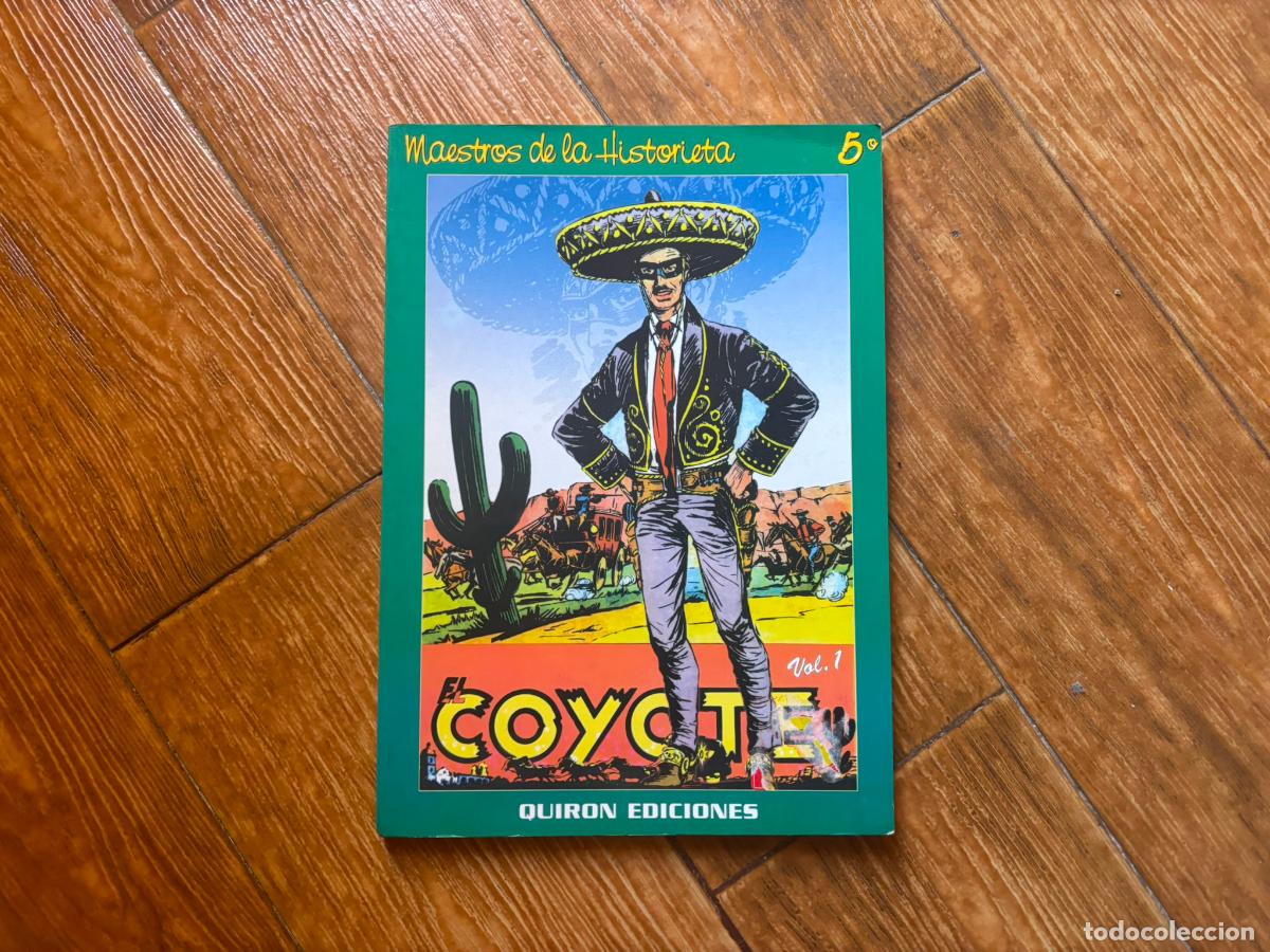 C&oacute;mics: Maestros de la Historieta, 5 &ordm; - El Coyote, vol. 1 - Quir&oacute;n Ediciones 2000