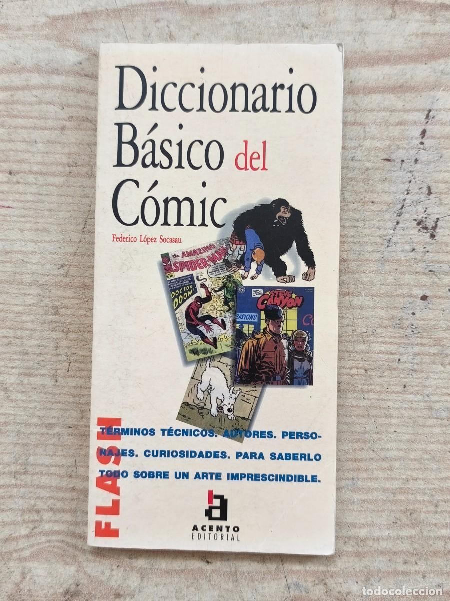 C&oacute;mics: Diccionario b&aacute;sico del c&oacute;mic - Federico L&oacute;pez Socasau - 1998 - Acento Editorial