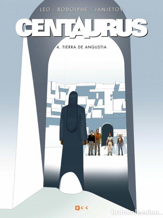 Comics: Centaurus n&uacute;m. 04: Tierra de angustia (ECC Ediciones) - Leo, Rodolphe; Zoran Janjetov