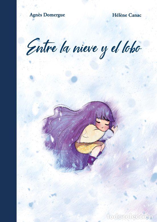 Comics: Entre la Nieve y el Lobo (ECC Ediciones) - Agn&egrave;s Domergue; Agn&egrave;s Domergue
