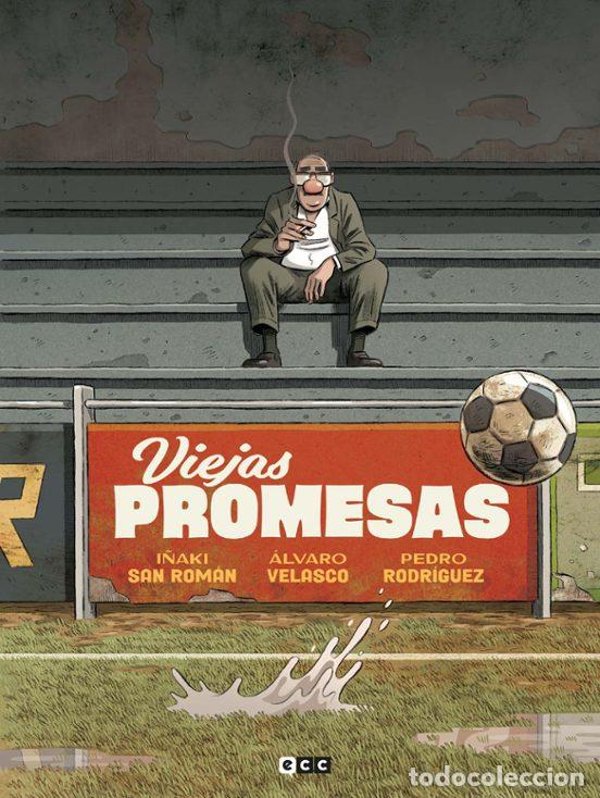 C&oacute;mics: Viejas Promesas (ECC Ediciones) - I&ntilde;aki San Rom&aacute;n; &Aacute;lvaro Velasco, Pedro Rodr&iacute;guez