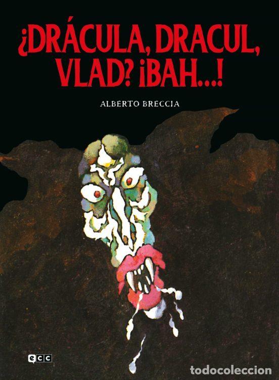 C&oacute;mics: &iquest;Dr&aacute;cula, Dracul, Vlad? &iexcl;Bah...! (ECC Ediciones) - Carlos Trillo; Alberto Breccia - Foto 1