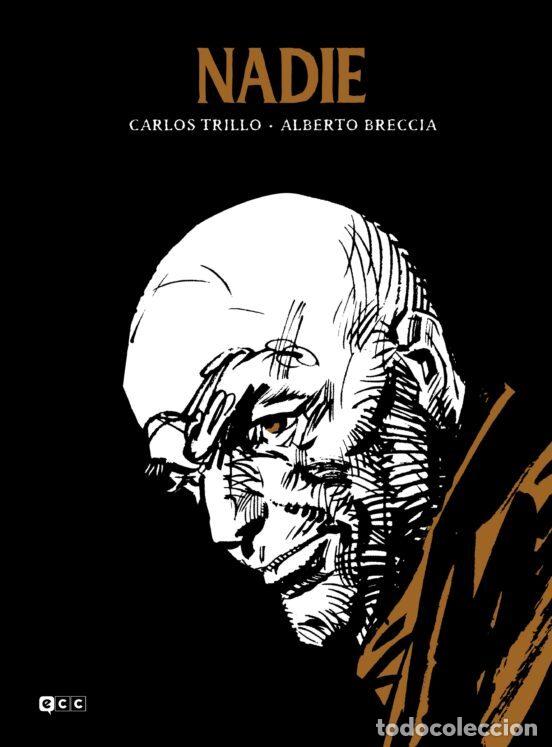 C&oacute;mics: Nadie (ECC Ediciones) - Carlos Trillo; Alberto Breccia - Foto 1