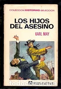 C&oacute;mics: Los hijos del asesino - Karl May - Bruguera - Historias Selecci&oacute;n. Cl&aacute;sicos Juveniles