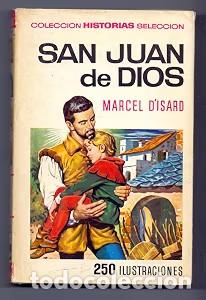 C&oacute;mics: San Juan de Dios - Marcel D'Isard - Bruguera - Historias Selecci&oacute;n. Cl&aacute;sicos Juveniles