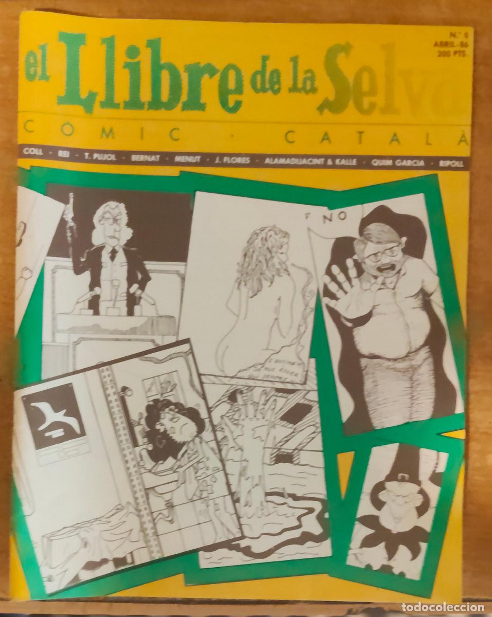 C&oacute;mics: N&ordm; 6 de la revista de c&oacute;mic underground en catal&aacute;n &rdquo;El Llibre de la Selva&rdquo; abril de 1986