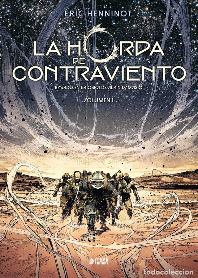 C&oacute;mics: LA HORDA DE CONTRAVIENTO. 2 INTEGRALES. YERMO. TAPA DURA