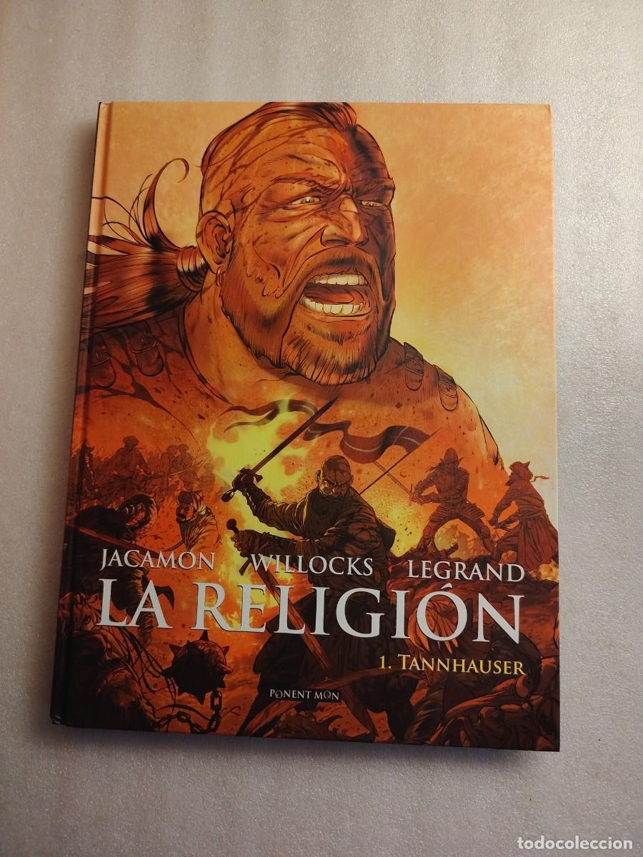 C&oacute;mics: LA RELIGI&Oacute;N 1. TANNHAUSER (Jacamon / Willocks / Legrand) Ponent Mon