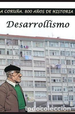 C&oacute;mics: A Coru&ntilde;a. 800 A&ntilde;os de Historia n&ordm; 10: Desarrollismo - La Voz de Galicia - 2008