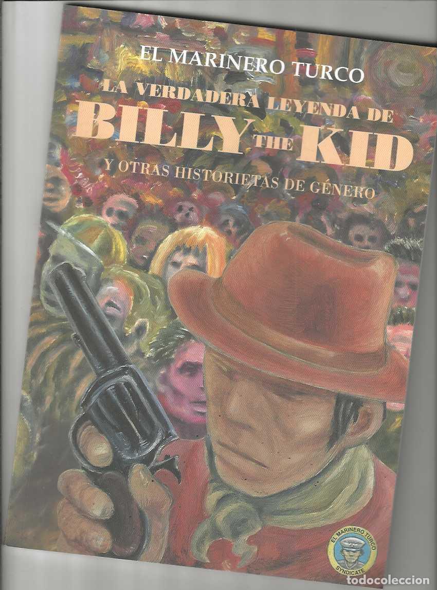 C&oacute;mics: LA VERDADERA LEYENDA THE BILLY THE KID - TOMO PONENT - COMO NUEVO