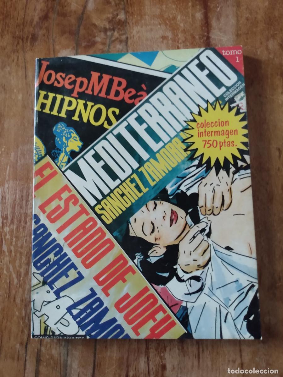 C&oacute;mics: Hipnos. Mediterraneo. El estado de Joey. Josep M. Bea.