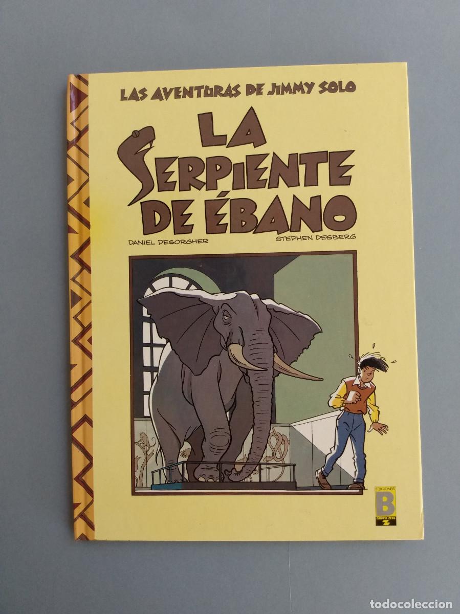 C&oacute;mics: La serpiente de &eacute;bano (Jimmy Solo) Desorgher-Desberg. Ed. B