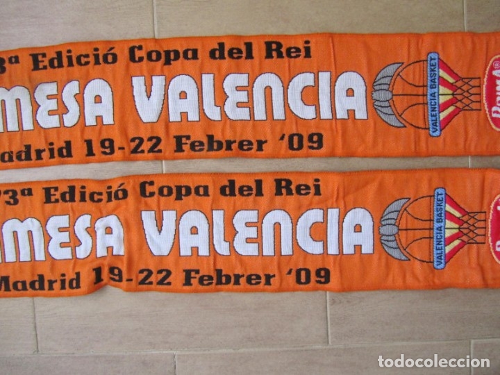 Coleccionismo deportivo: 2 bufandas Basket Pamesa Valencia 73&ordf; Edici&oacute; Copa del Rei 2009 - Foto 4