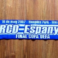 Coleccionismo deportivo: BUFANDA RCD ESPANYOL FINAL COPA UEFA 2007 // PRODUCTO OFICIAL
