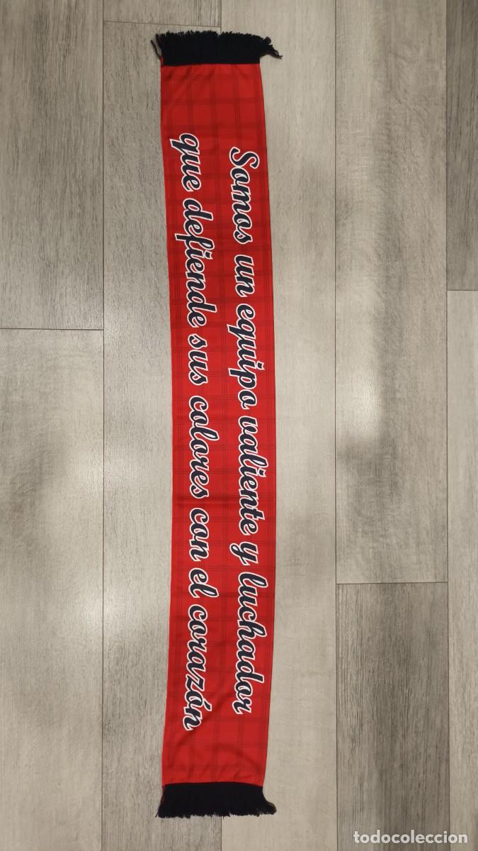 Coleccionismo deportivo: BUFANDA INDAR GORRI OSASUNA SOMOS UN EQUIPO - Foto 2