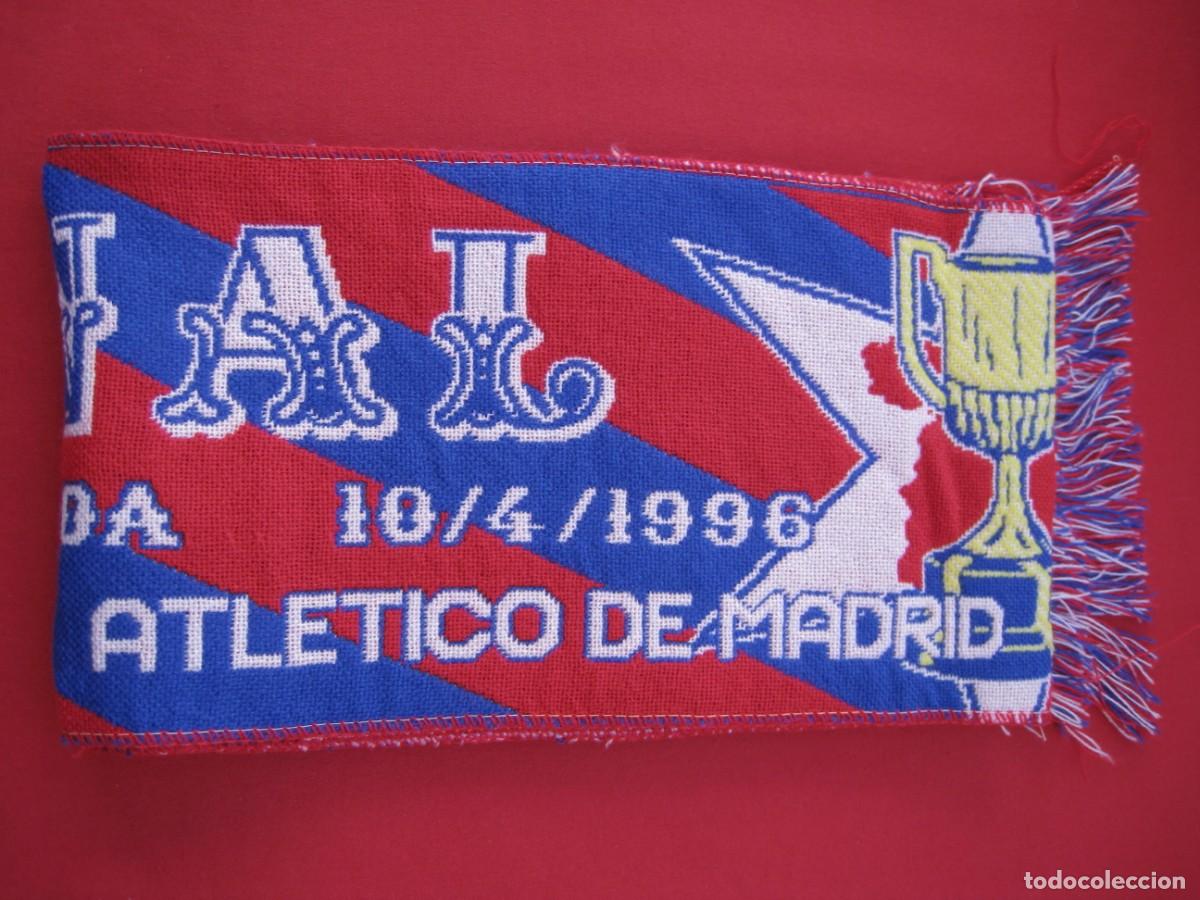 Coleccionismo deportivo: BUFANDA FINAL DE LA COPA DEL REY - F.C.BARCELONA / ATL. DE MADRID - LA ROMAREDA 10/4/1996. - Foto 3