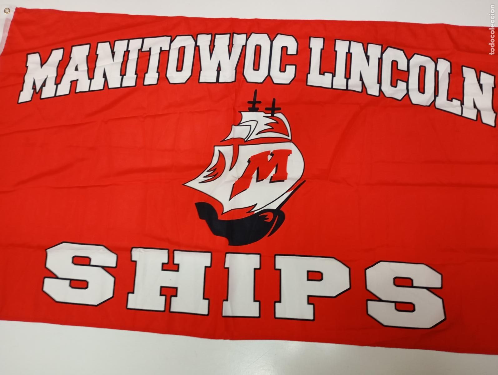 Coleccionismo deportivo: BANDERA MANITOWOC LINCOLN SHIPS. TDKDEP29 - Foto 1