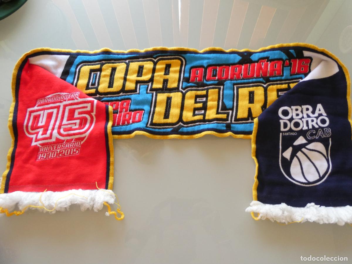 Coleccionismo deportivo: BUFANDA DE BALONCESTO. COPA REY BASKET CORU&Ntilde;A 2016 CB OBRADOIRO 75 ANIVERSARIO. 130GR