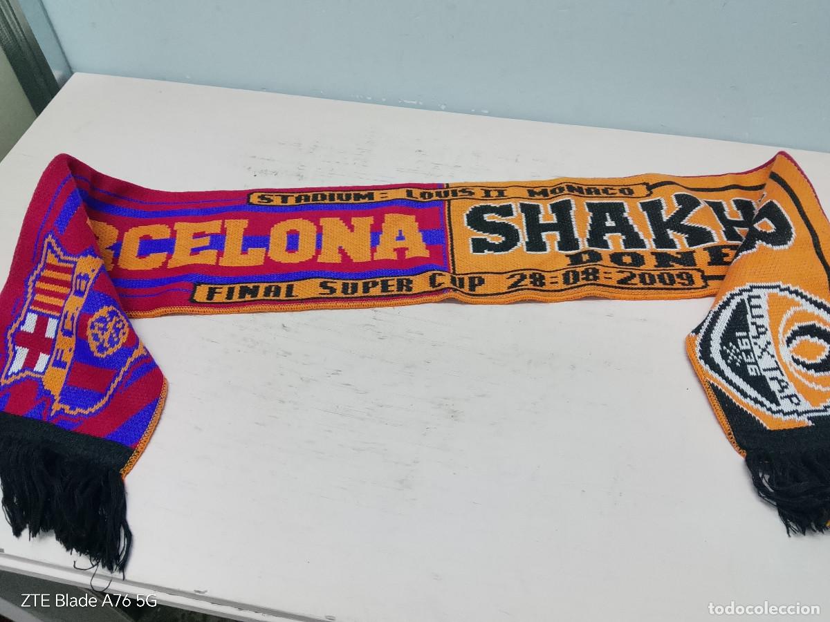 Coleccionismo deportivo: FC Barcelona Shacktar donetsk bufanda futbol football scarf Super Cup Uefa