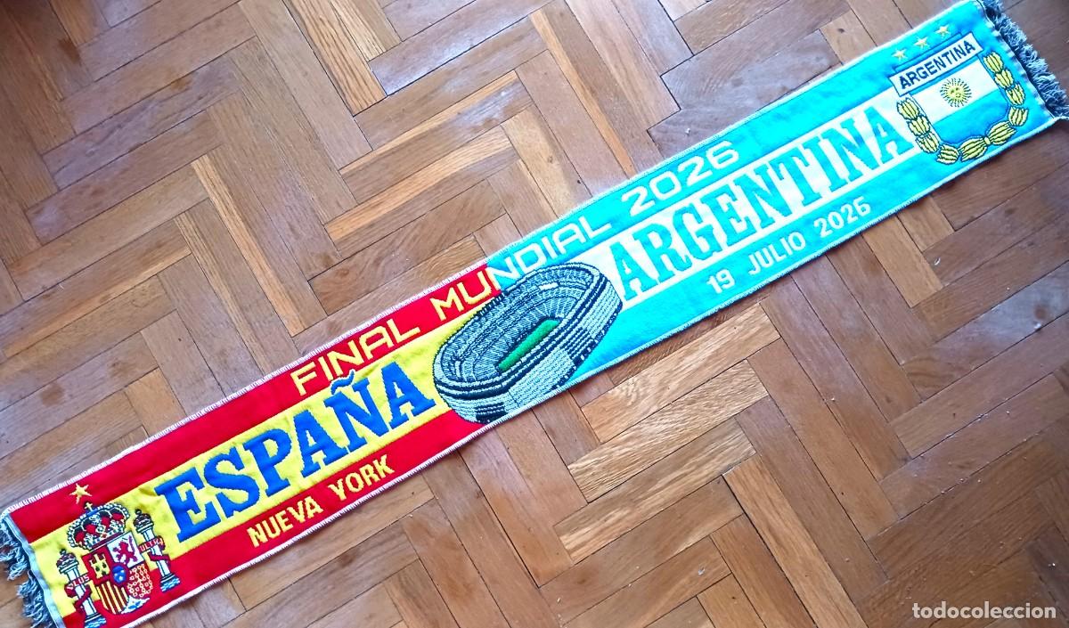Coleccionismo deportivo: BUFANDA ESPA&Ntilde;A &ndash; ARGENTINA FINAL WORLD CUP 2026 NUEVA NEW JERSEY COPA MUNDO FIFA SCARV SCARF R