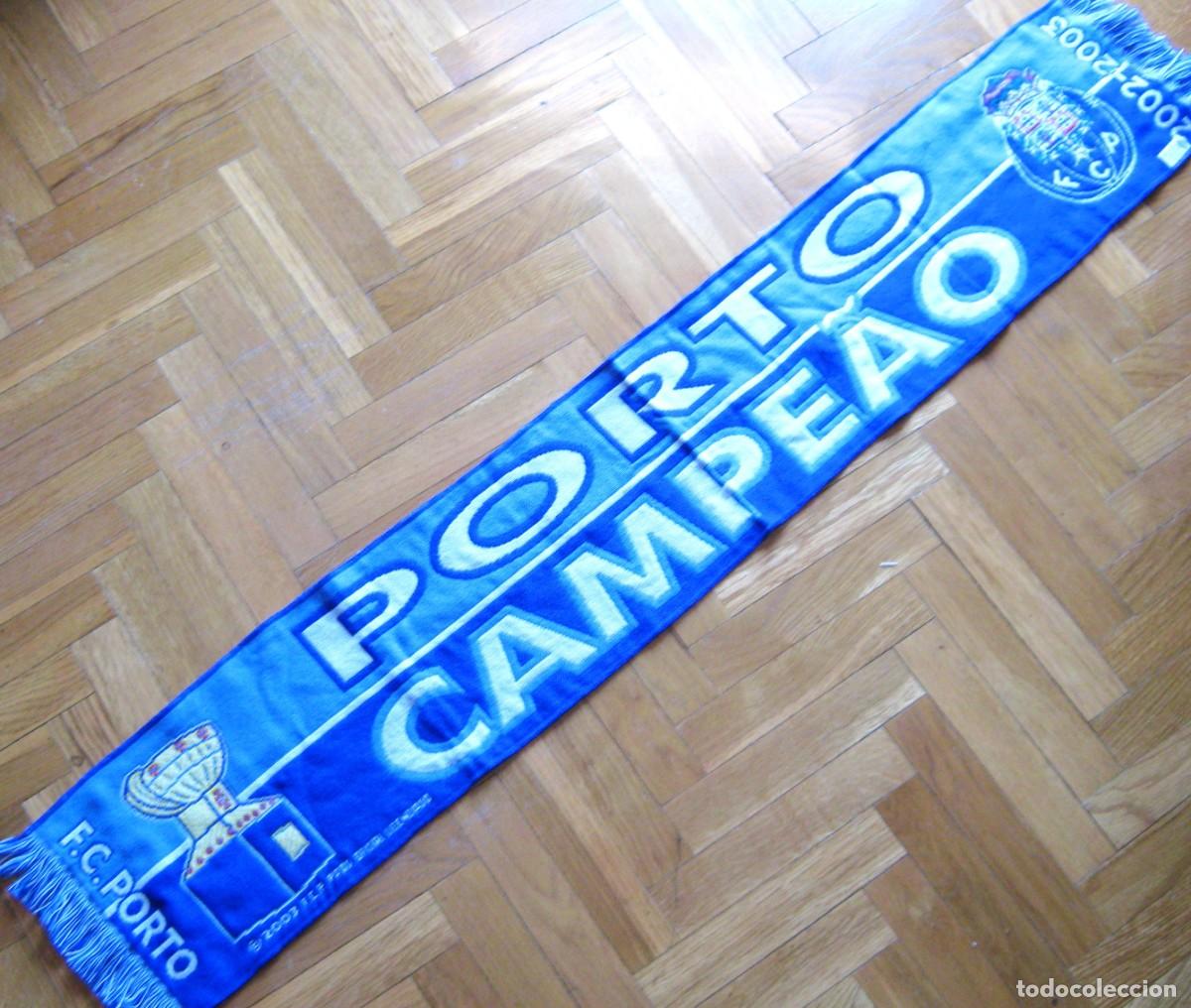 Coleccionismo deportivo: BUFANDA FC PORTO OPORTO PORTUGAL OFICIAL CAMPEON CAMPEAO LIGA 2002 2003 + ETIQUETA A.S.G.