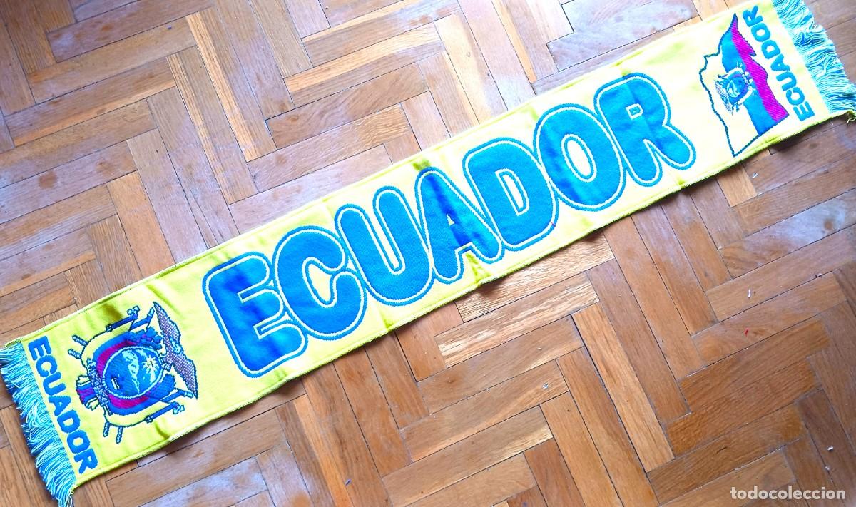Coleccionismo deportivo: BUFANDA ECUADOR ANIMACION SELECCION FUTBOL Y GENERAL + LOGO SCARV SCARF R