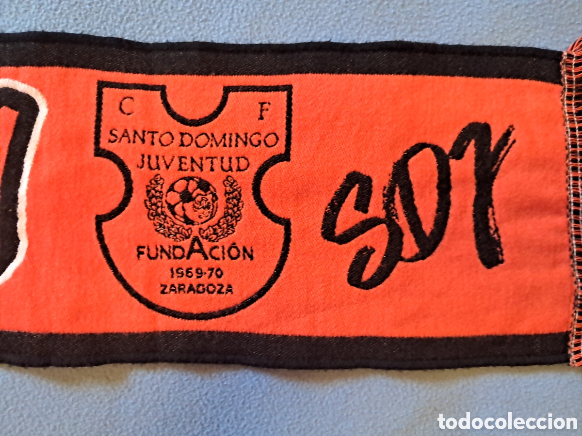 Coleccionismo deportivo: Bufanda Santo Domingo Juventud Zaragoza - Foto 5
