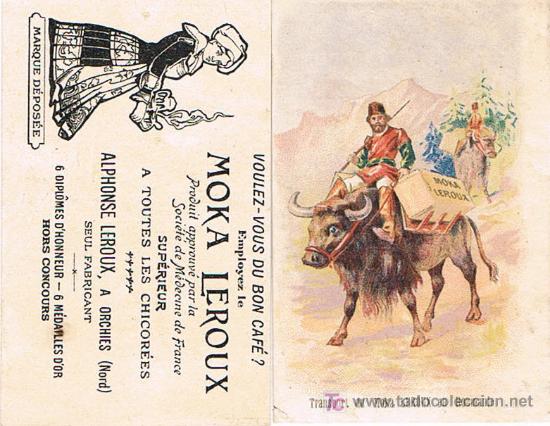 Sammeln alte Sammelbilder: CROMOS FRANCESES, TRANSPORT DU MOKA LEROUX EN ROCINANTE, MOKA LEROUX
