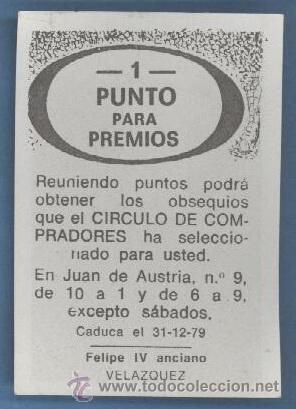 Coleccionismo cromos antiguos: Felipe IV Anciano - Velazquez - Circulo de Compradores - Foto 2