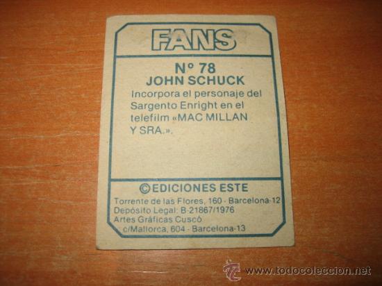 Coleccionismo cromos antiguos: FANS N&ordm; 78 JOHN SCHUCK EDICIONES ESTE - Foto 2