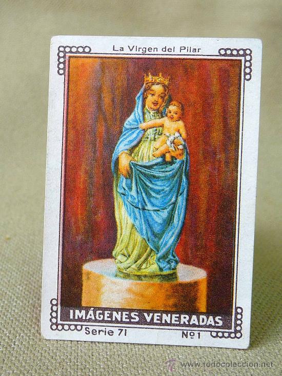 Coleccionismo Cromos antiguos: CROMO, MI ALBUM, NESTLE, IMAGENES VENERADAS, VIRGEN DEL PILAR, SERIE 71, N&ordm; 1