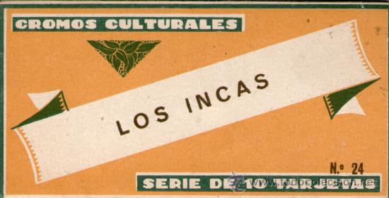 Coleccionismo cromos antiguos: Cromos culturales, n&ordm; 24 los Incas - Foto 1