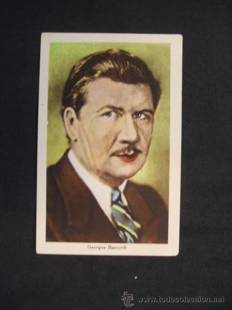 Coleccionismo cromos antiguos: CROMO - GEORGE BANCROFT - SERIE B - N&ordm; 4 - - Foto 1