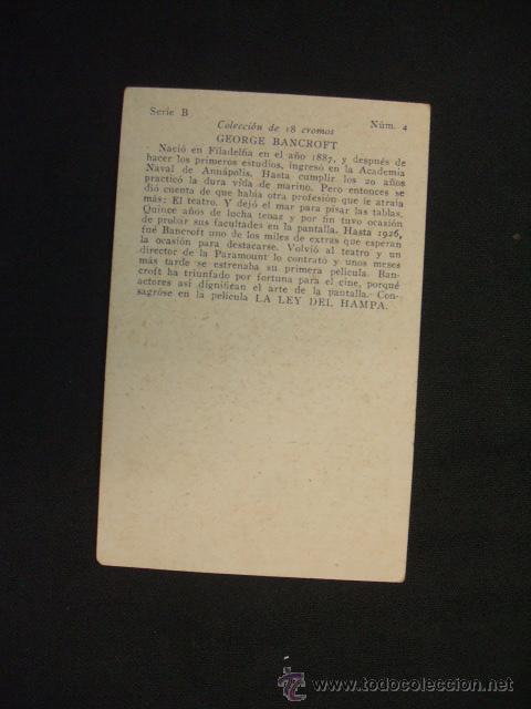 Coleccionismo cromos antiguos: CROMO - GEORGE BANCROFT - SERIE B - N&ordm; 4 - - Foto 2