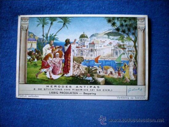 Coleccionismo Cromos antiguos: CROMO LIEBIG SERIE HERODES ANTIPAS N&ordm; 2