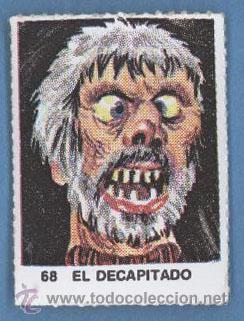 Coleccionismo cromos antiguos: Monstruos Di&aacute;bolicos N&ordm; 68 - El Decapitado - Foto 1