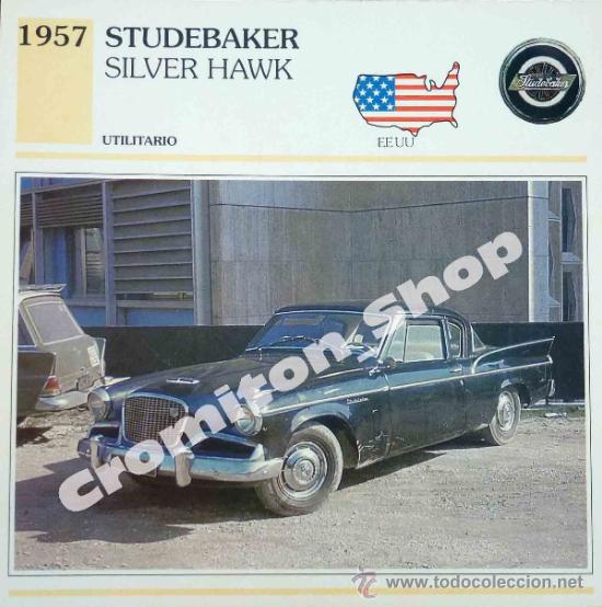 Coleccionismo Cromos antiguos: UTILITARIO - STUDEBAKER SILVER HAWK - EEUU AUTOS DE COLECCION ED. PLANETA