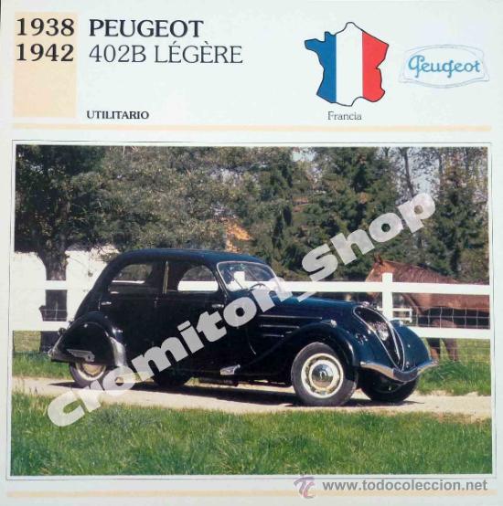 Coleccionismo Cromos antiguos: UTILITARIO - PEUGEOT 402B LEGERE - FRANCIA AUTOS DE COLECCION ED. PLANETA