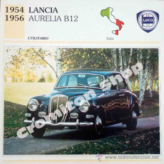 Coleccionismo cromos antiguos: UTILITARIO - LANCIA AURELIA B12 - ITALIA AUTOS DE COLECCION ED. PLANETA