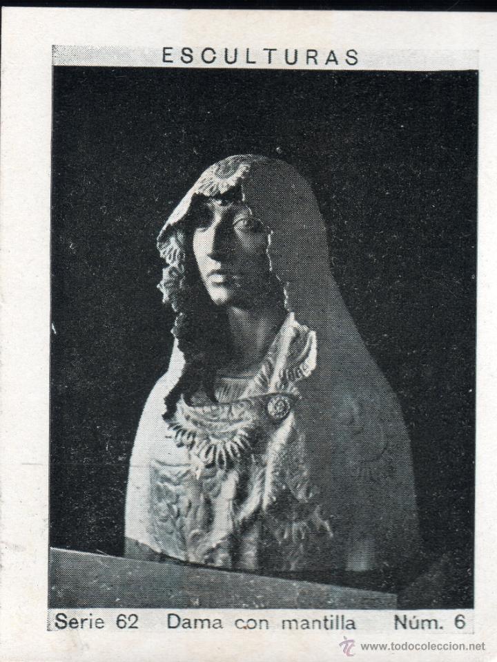 Coleccionismo cromos antiguos: ALBUM DEL CUPON PENINSULAR 1932. SERIE 62. ESCULTURAS. DAMA CON MANTILLA. N&Uacute;M. 6.