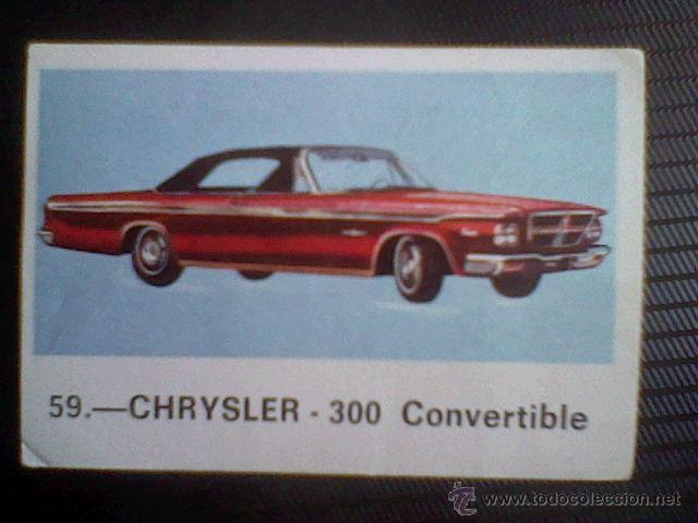 Coleccionismo Cromos antiguos: cromo nunca pegado CHRYSLER 300  n&ordm; 59