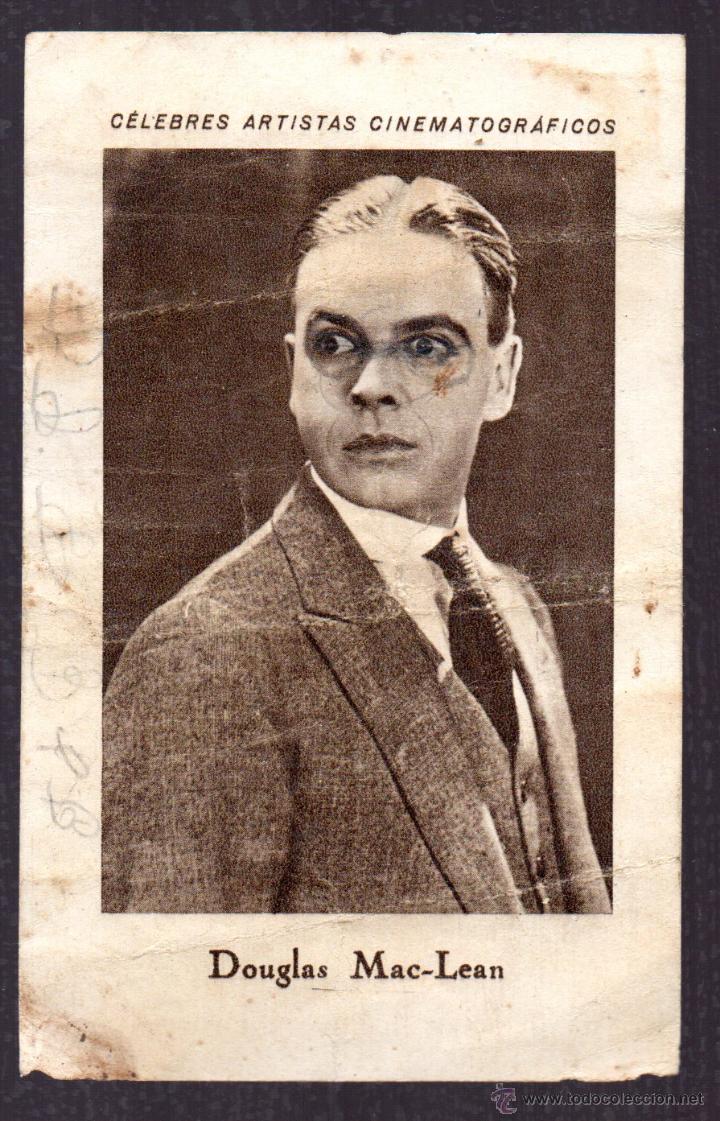 Colecionismo Cromos antigos: CHOCOLATE E JUNCOSA CELEBRES ARTISTAS CINEMATOGRAFICOS DOUGLAS MAC-LEAN SERIE F N&ordm; 6