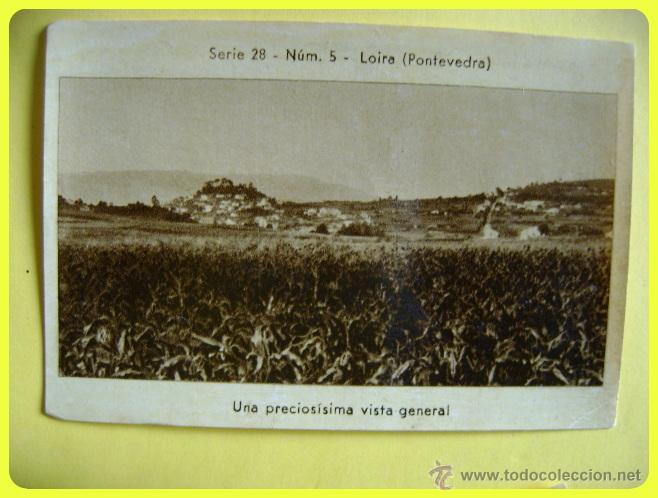 Colecionismo Cromos antigos: Cromo de Ksado Estampas de Galicia 6x9cm, serie 28 n&uacute;mero 5 Loira (Pontevedra)
